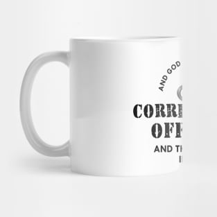 Correctional Officer - Devil ran in fear Mug